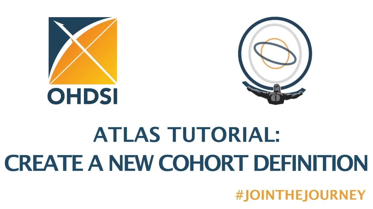 Outline Video ATLAS Tutorial: Create A New Cohort Definition