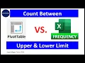 PivotTable or FREQUENCY function How They Are Different For Counting Numbers Excel Magic Trick 1720