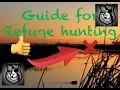How to Hunt a Refuge Guide