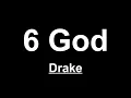 Drake - 6 God