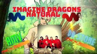 Download Imagine Dragons- Natural [AMV] Dr stone anime M/V MP3