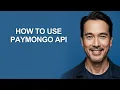 How to Use Paymongo API - KevinHowTo