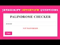 How To Check Whether Given String is PALINDROME or Not HTML CSS And JavaScript Interview