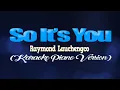 Download Lagu SO IT'S YOU - Raymond Lauchengco (KARAOKE PIANO VERSION)