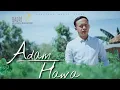 Download Lagu ADAM DAN HAWA - Badri Almubarok