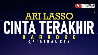 Cinta Terakhir - Ari Lasso - (Karaoke)