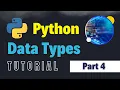 Data Types in Python Python Full Course for Beginners Part 4 Python Data Types Explained
