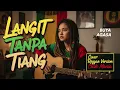 Lagu LANGIT TANPA TIANG - Buya Agasa | Cover Reggae Version