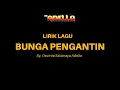 Download Lagu LIRIK LAGU | BUNGA PENGANTIN - DEVITA SALATNAYA ADELLA - OM ADELLA