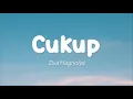 Download Lagu Ziva Magnolya - Cukup (Lirik)