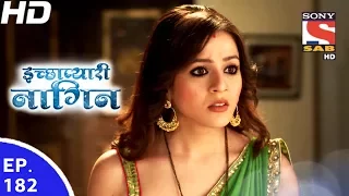 icchapyaari naagin ep 182 7th jun 2017