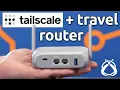 Tailscale Setup on GL iNet Remote Access Made Easy