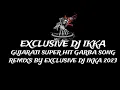 Download Lagu GUJARTI SUPER HIT GARBA NONOSTOP REMIXS BY EXCLUSIVE DJ IKKA 2023