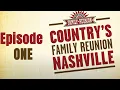 Country s Family Reunion Nashville - Full Episode 1