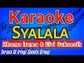 SYALALA KARAOKE Rhoma Irama LIRIK