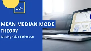 Missing Values Imputation - Mean Median Mode Theory Data Cleaning Machine Learning AI