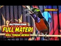 Download Lagu MASTERAN KONIN GACOR FULL NEMBAK ISIAN TONJOLAN MEWAH !! PANCINGAN KOLIBRI NINJA BAHAN CEPAT BUNYI