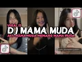 Download Lagu DJ MAMA MUDA STYLE LAMBADA | DJ AKU MAMA MUDA MEMANG MAMA MUDA VELOCITY VIRAL TIKTOK 2025