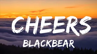 Download blackbear - cheers (Lyrics) ft. Wiz Khalifa  | 30mins with Chilling music MP3