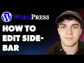 How to Edit Sidebar in Wordpress - fast Easy Full 2025 Guide