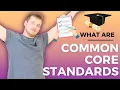 Common Core Standards Explained