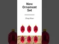 New Ornament Set