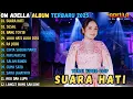Download Lagu SUARA HATI - SESAL - BANG TOYIB || OM ADELLA FULL ALBUM TERBARU 2025 || FENDIK ADELLA
