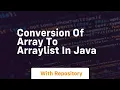conversion of array to arraylist in java