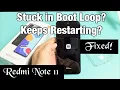 Redmi Note 11 Stuck in Boot Loop Keeps Restarting with Mi Logo On Off Easy Fixes