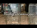 Finding vintage mason jars