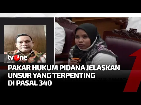 Pasal 340 KUHP Bisa Gugur di Kasus Ferdy Sambo, Kok Bisa?