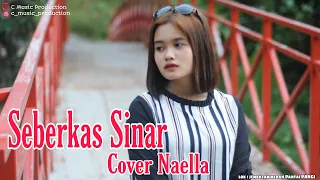 Download Seberkas Sinar  Cover NAELLA C Music Production MP3