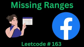 MISSING RANGES LEETCODE 163 PYTHON SOLUTION