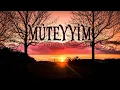 Lagu Müteyyim (Enstrümantal)