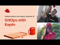 GitOps Guide to the Galaxy E35 GitOps with Keptn