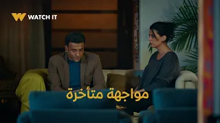 فات الميعاد ١٨ مواجهة متأخرة بين عمر ودينا بعد ما اكتشفت جوازه التاني دندنها