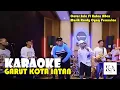 Download Lagu GARUT INTAN - DARSO ( COVER SULE FT ANTON ABOX, MUSIK RUSDY OYAG PERCUSION KOPLO KARAOKE