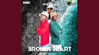 broken heart feat danger shayumthetho u0026 k zin isgebengu