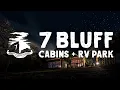 7 Bluff Cabins RV Park