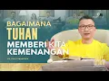 Download Lagu Saat Teduh Bersama - BAGAIMANA TUHAN MEMBERI KITA KEMENANGAN | 3 Mei 23 (Official Philip Mantofa)