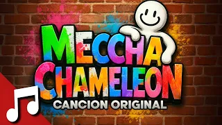 🎤MECCHA CHAMELEON CANCION ORIGINAL | RUBIUS, ROBLEIS, EL MARIANA, MIKECRACK, ACENIX | MIKE EXE