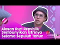Download Lagu Alasan Ruri Republik Sembunyikan Istri Selama 10 Tahun | BROWNIS (15/7/20) P3