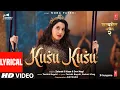 Download Lagu Kusu Kusu Lyrical | Nora Fatehi | Satyameva Jayate 2 | John A, Divya K | Tanishk B, Zahrah K, Dev N