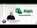 MS Project 7 - Setting the Baseline