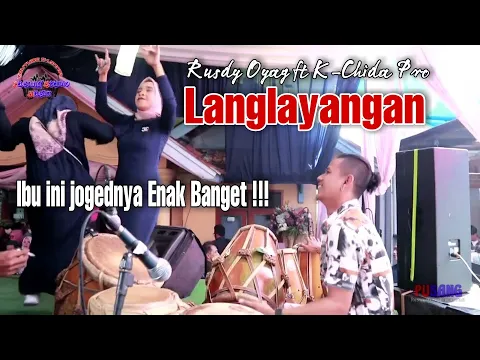 Download MP3 Joged Enak Wawa Gibeg !!! | Langlayangan - Rusdy Oyag ft K-Chida Pro