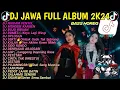 Download Lagu DJ JAWA FULL ALBUM VIRAL TIKTOK 2024 FULL BASS🥀DJ NGIDAM PENTOL • MENDEM KANGEN • BOJO BIDUAN