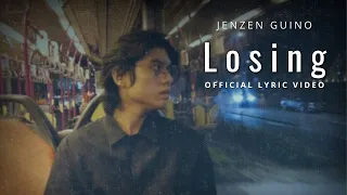 Jenzen Guino - Losing (Official Lyric Video)