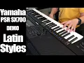 Download Lagu Yamaha PSR SX700 LATIN STYLES Demo - NO TALKING