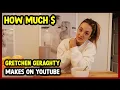 This Is How much money Gretchen Geraghty makes on YouTube 2024