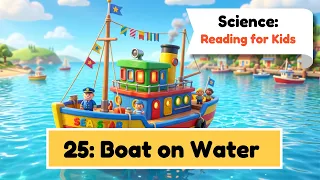 I'm a Scientist 25: Boat on Water | English for Kids